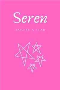 Personalized Name Notebook Seren You're a Star