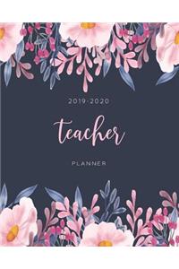 Teacher Planner 2019 - 2020: Academic Lesson Plan Book and Record Book for Teacher Planning Flower Design