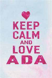 Keep Calm and Love ADA