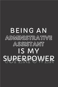 Being an Administrative Assistant is my Superpower