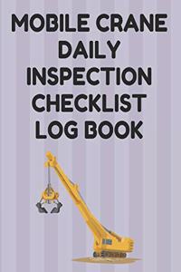 Mobile Crane Daily Inspection Checklist Log Book