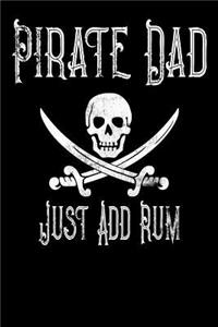 Pirate Dad Just Add Rum