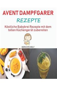 Avent Dampfgarer Rezepte