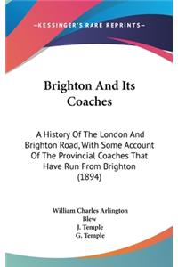 Brighton And Its Coaches