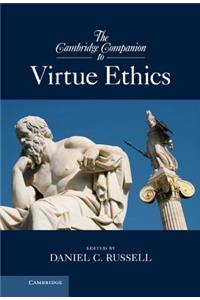 Cambridge Companion to Virtue Ethics