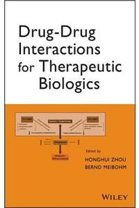 Drug-Drug Interactions for Therapeutic Biologics