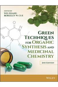 Green Techniques for Organic Synthesis and Medicinal Chemistry