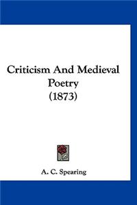 Criticism and Medieval Poetry (1873)