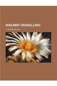 Railway Signalling