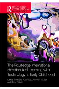 Routledge International Handbook of Learning with Technology in Early Childhood