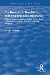 The Dynamics of Regulation: Global Control, Local Resistance