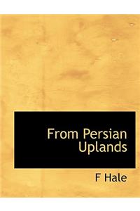 From Persian Uplands