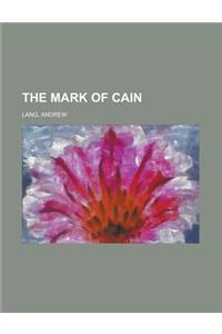 The Mark of Cain