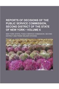 Reports of Decisions of the Public Service Commission, Second District of the State of New York (Volume 6)