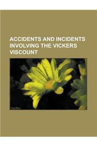 Accidents and Incidents Involving the Vickers Viscount