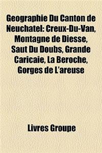 Geographie Du Canton de Neuchatel