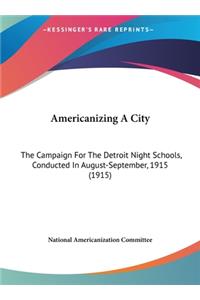 Americanizing a City