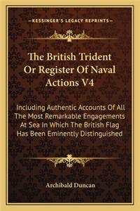 British Trident or Register of Naval Actions V4