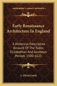 Early Renaissance Architecture In England