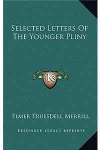 Selected Letters of the Younger Pliny