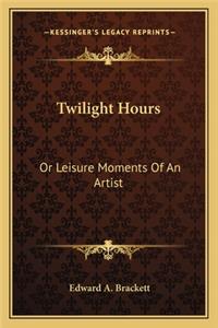 Twilight Hours