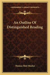 Outline of Distinguished Reading