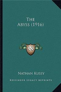 Abyss (1916) the Abyss (1916)