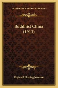 Buddhist China (1913)