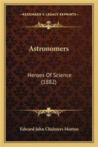 Astronomers