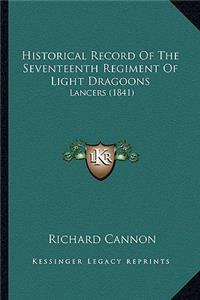 Historical Record of the Seventeenth Regiment of Light Dragoons