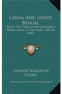 China and Lower Bengal