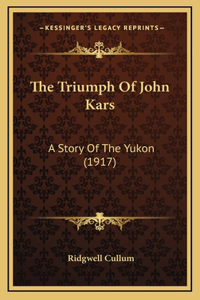The Triumph Of John Kars