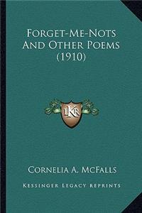 Forget-Me-Nots And Other Poems (1910)