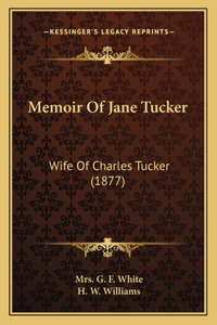 Memoir Of Jane Tucker