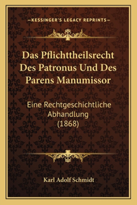 Pflichttheilsrecht Des Patronus Und Des Parens Manumissor