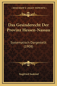 Das Gesinderecht Der Provinz Hessen-Nassau