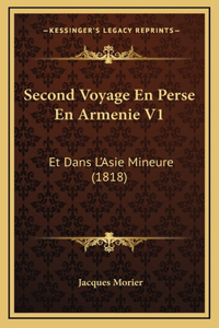 Second Voyage En Perse En Armenie V1