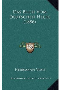 Das Buch Vom Deutschen Heere (1886)