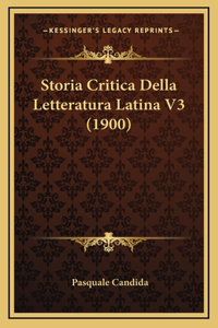 Storia Critica Della Letteratura Latina V3 (1900)