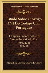 Estudo Sobre O Artigo XVI Do Codigo Civil Portuguez