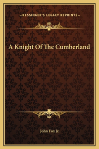 A Knight Of The Cumberland