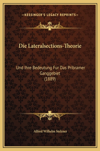 Die Lateralsections-Theorie