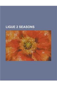 Ligue 2 Seasons
