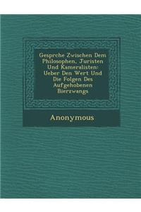 Gespr Che Zwischen Dem Philosophen, Juristen Und Kameralisten