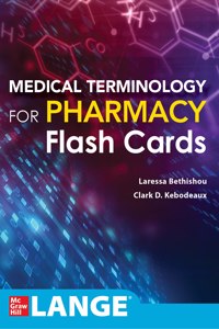 Medical Terminology for Pharmacy Flash Cards