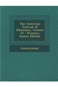 The American Journal of Education, Volume 14 - Primary Source Edition