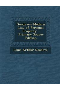 Goodeve's Modern Law of Personal Property