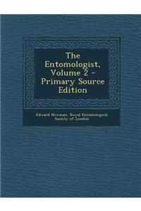 The Entomologist, Volume 2 - Primary Source Edition