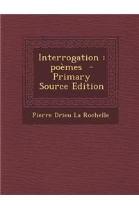 Interrogation