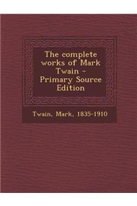 The Works of Mark Twain